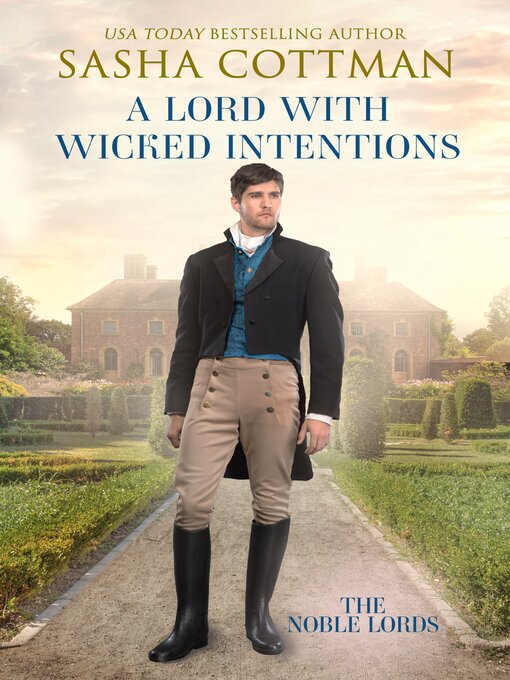 Title details for A Lord with Wicked Intentions by Sasha Cottman - Available